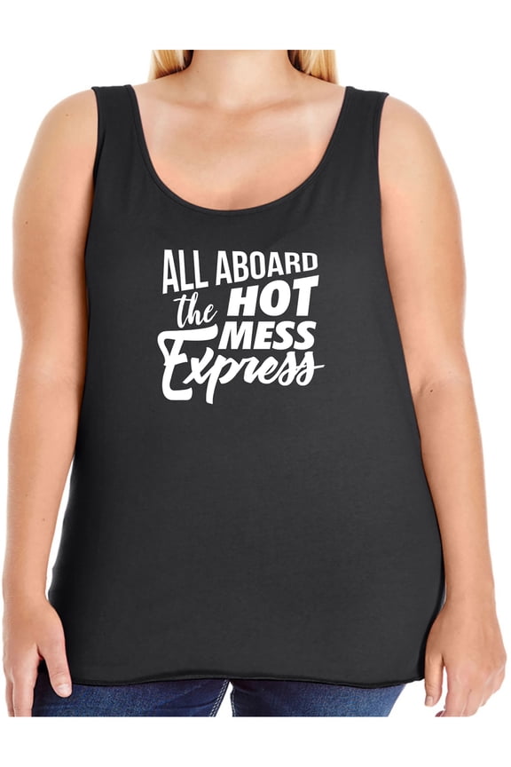 ALL ABOARD THE HOT MESS EXPRESS Womens Tank Top