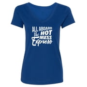 ALL ABOARD THE HOT MESS EXPRESS Womens V-Neck T-Shirt