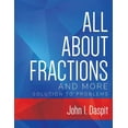 thumbnail image 1 of ALL ABOUT FRACTIONS AND MORE Solution to Problems, (Paperback), 1 of 1