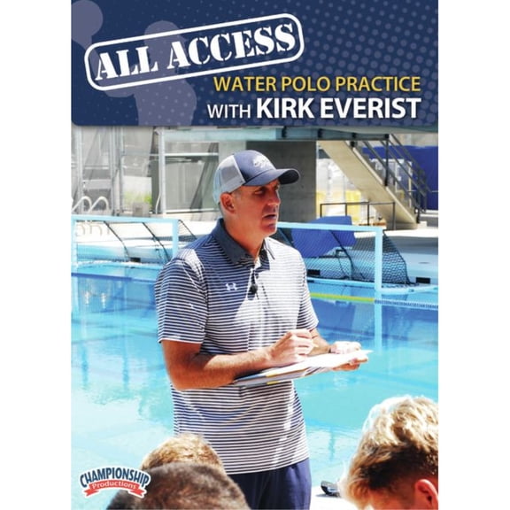ALL ACCESS WATER POLO PRACTICE WITH KIRK EVERIST
