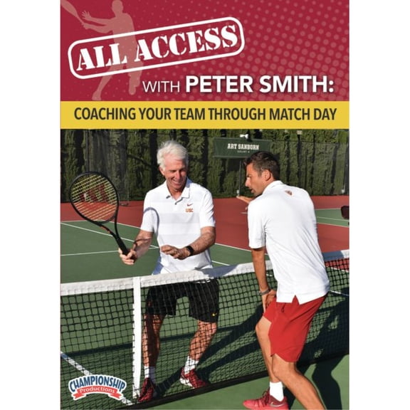 ALL ACCESS WITH PETER SMITH: COACHING YOUR TEAM THROUGH MATCH DAY