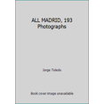 thumbnail image 1 of Pre-Owned ALL MADRID, 193 Photographs (Paperback) 8437823730 9788437823737, 1 of 1