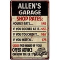 thumbnail image 1 of ALLEN'S Garage Shop Rates Sign Man Cave Décor Gift 12x18 Metal 112180010117, 1 of 1