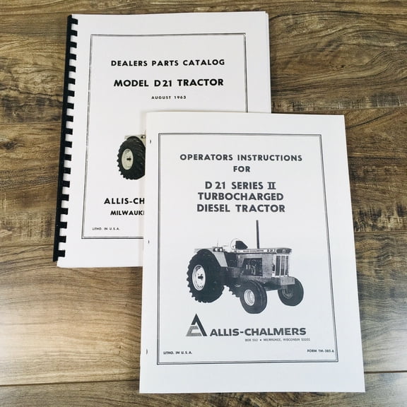 ALLIS CHALMERS D-21 SERIES II TURBOCHARGED DIESEL TRACTOR PARTS OPERATORS MANUAL