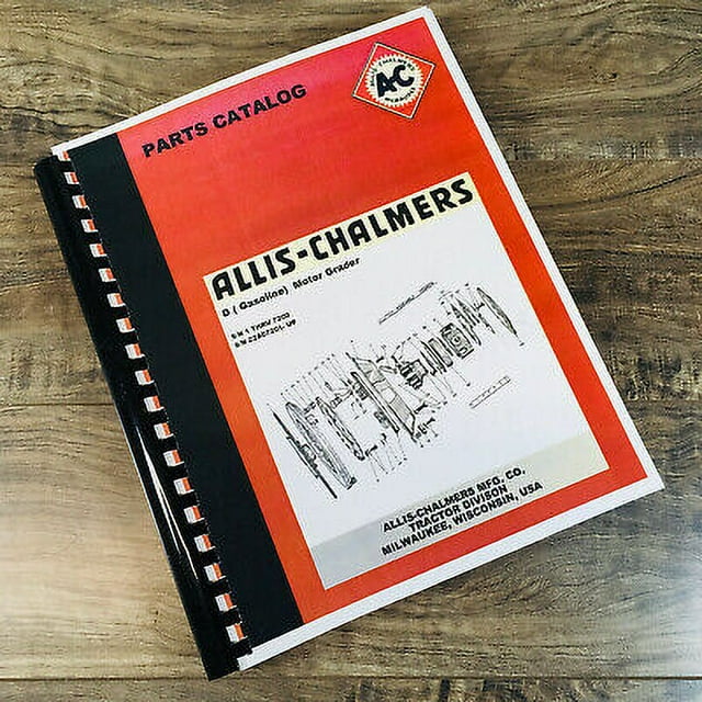 ALLIS CHALMERS D GAS MOTOR GRADER PARTS MANUAL CATALOG BOOK ASSEMBLY