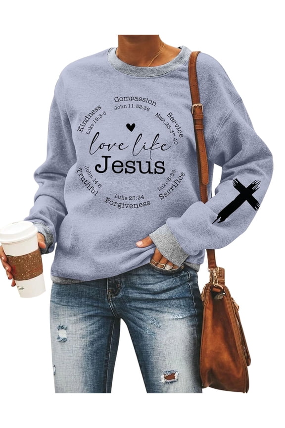 Christian Sweatshirts Women Love Like Jesus T Shirt Faith Religious Saying Inspirational Long Sleeve Pullover