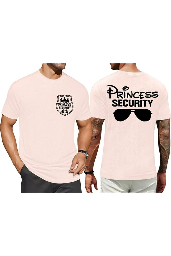 Princess Security Team Shirt Men Magical T-Shirt Magic Kingdom Tees Dad Birthday Party Family Trip Short Sleeve Tops