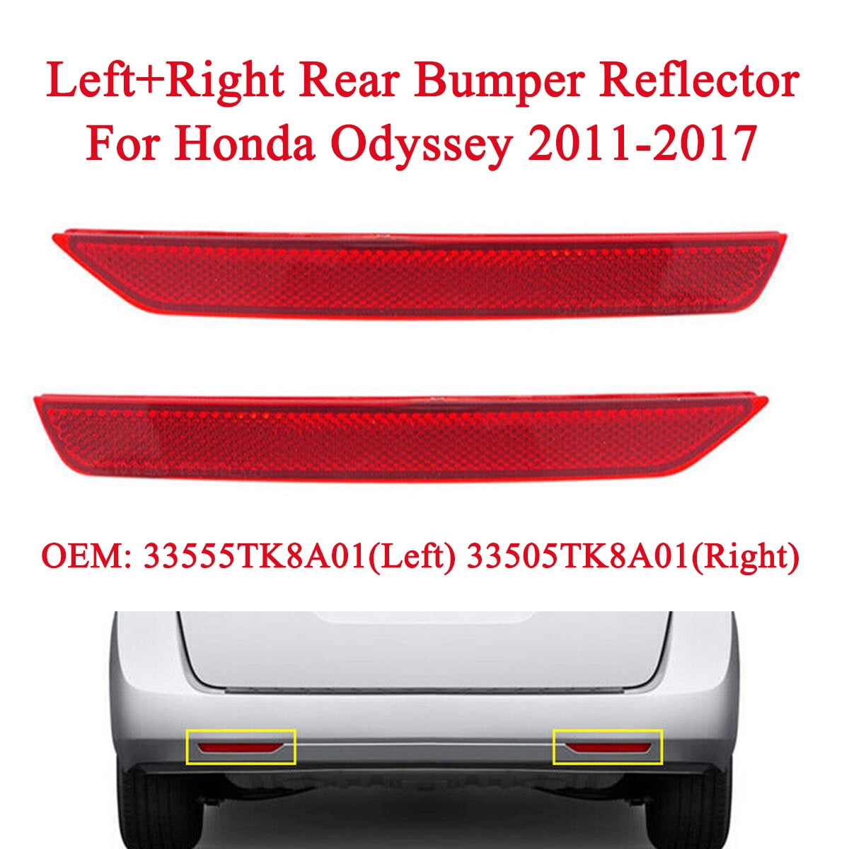 Rear Passenger Side Bumper Reflector For Honda Odyssey 2011-2017 | Replacement Part # HO1185100 / 33505TK8A01