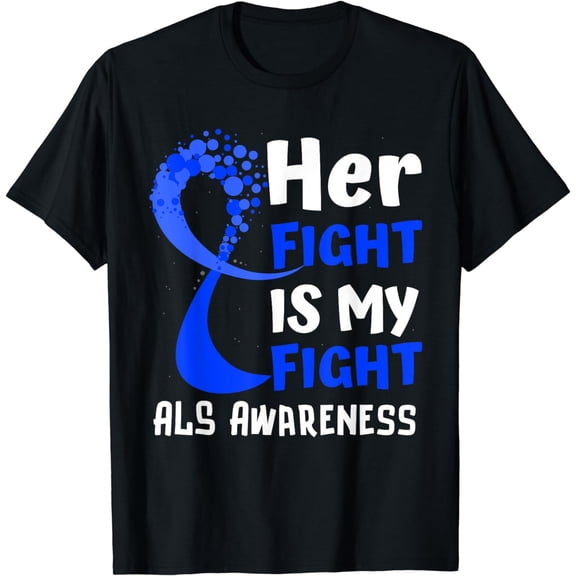 ALS Awareness Blue Ribbon Family Fighter Hope T-Shirt