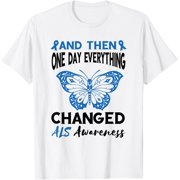 ALS Awareness Blue Ribbon One Day Everything Changed T-Shirt