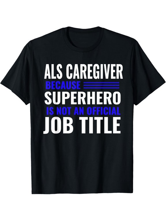ALS Awareness Show Support Love For ALS Caregiver T-Shirt