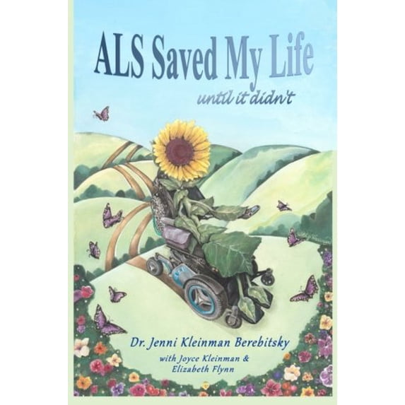 Pre-Owned ALS Saved My Life... until it didn't (Paperback) 0692066691 9780692066690