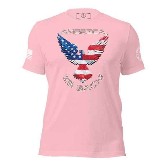 AMERICA IS BACK! Unisex t-shirt (Pink, S)