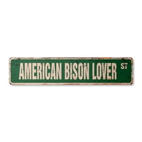 AMERICAN BISON LOVER Vintage Plastic Street Sign buffalo animal zoo prairie land | Indoor/Outdoor |  18" Wide