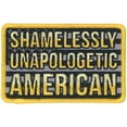 thumbnail image 1 of AMERICAN FLAG PATCH - SHAMELESSLY UNAPOLOGETIC AMERICAN Thread Patriotic Iron-On Heat Sealed Sew-On PATCH - 4" x 3", 1 of 1