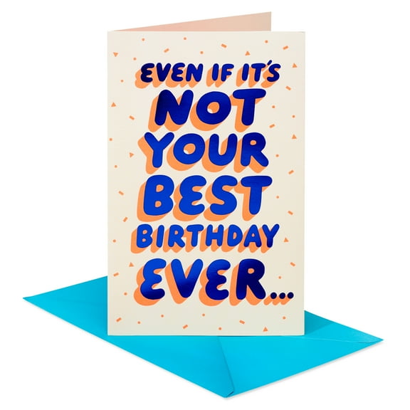 American Greetings Funny Birthday Card (Not Your Best Birthday Ever)
