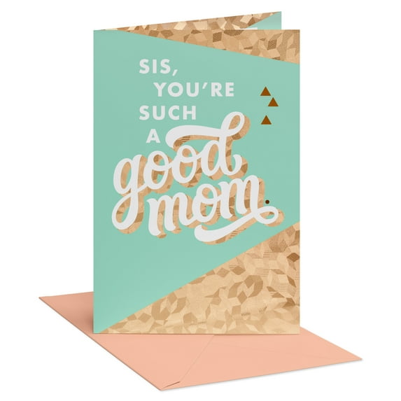 American Greetings Mother's Day Card for Sister (Such a Good Mom)