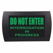 AMERICAN RECORDER - DO NOT ENTER, INTERROGATION IN PROGRESS LED Lighted Sign
