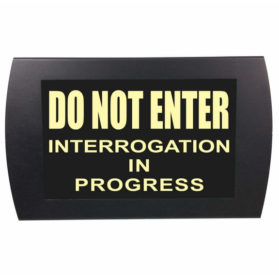 AMERICAN RECORDER - "DO NOT ENTER, INTERROGATION IN PROGRESS" LED Lighted Sign