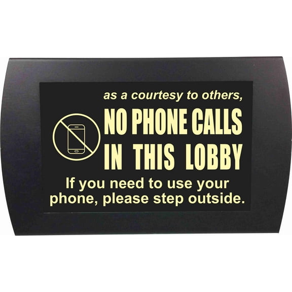 AMERICAN RECORDER - "NO PHONE CALLS IN THIS LOBBY" LED Lighted Sign