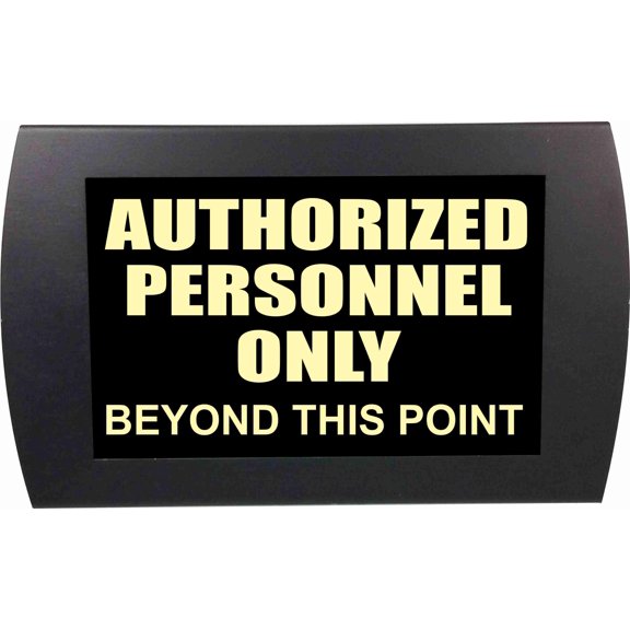 AMERICAN RECORDER - "AUTHORIZED PERSONNEL ONLY" LED Lighted Sign