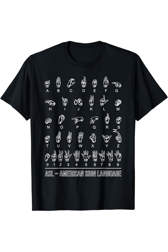 AMERICAN SIGN LANGUAGE CHART ALPHABET NUMBERS ASL T-Shirt