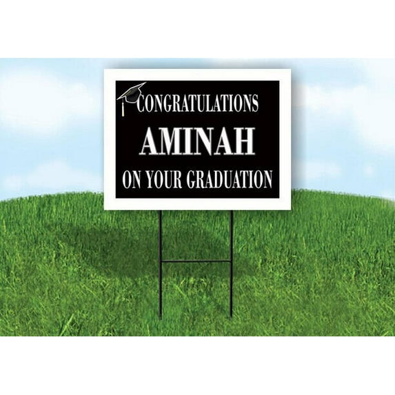 AMINAH CONGRATULATIONS GRADUATION 18 in x 24 in Yard Sign Road Sign with Stand