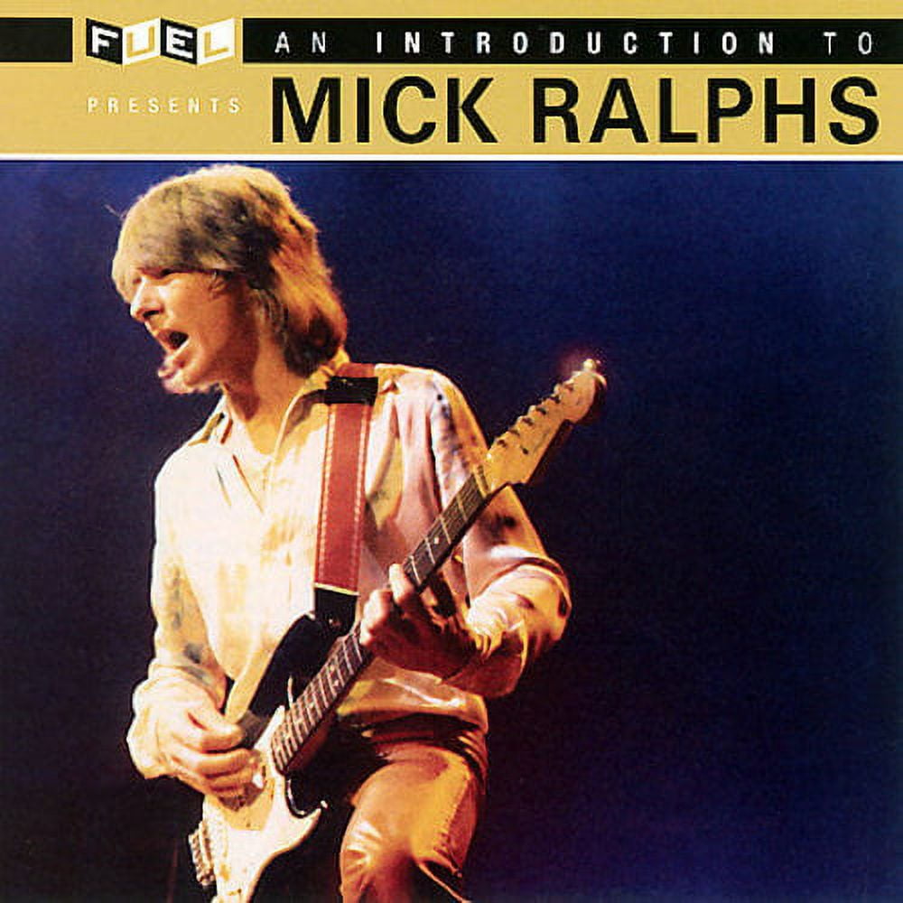 Mick Ralphs An Introduction To Mick Ralphs (remastered) CD