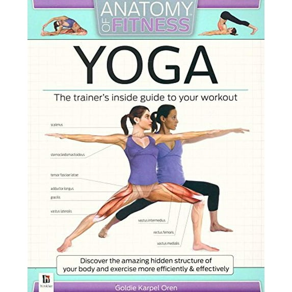 Pre-Owned ANATOMY OF FITNESS YOGA: The Trainer's Inside Guide To Your Workout (Unknown) 1488932328 9781488932328