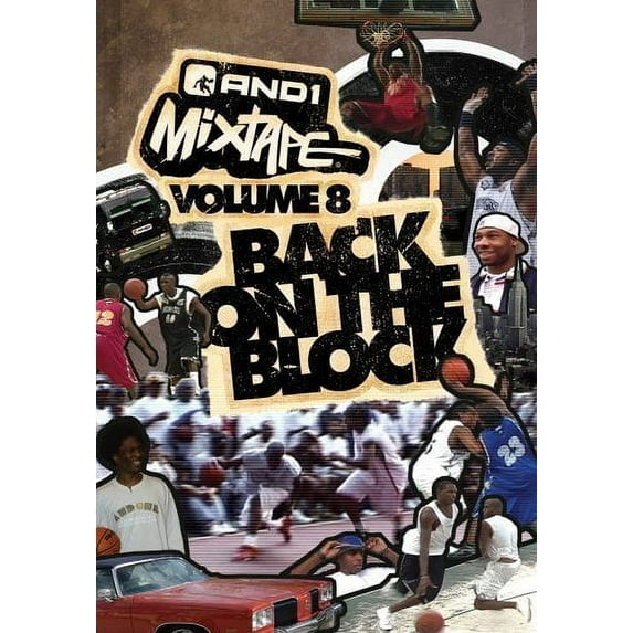 AND 1 MIXTAPE - VOLUME 8: BACK ON THE BLOCK