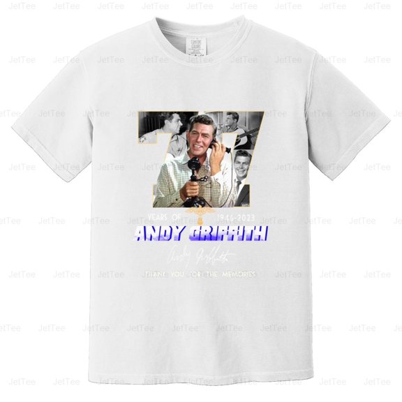 ANDY GRIFFITH 77 YEARS OF 1946-2023 TV Show Tribute Comfort Color T-Shirt Unisex, up to 4XL