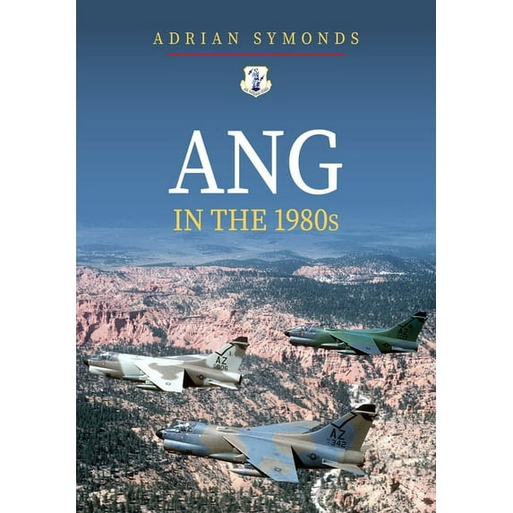 ANG in the 1980s (Paperback)