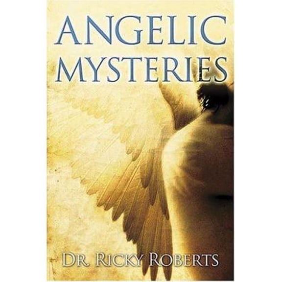 Pre-Owned Angelic Mysteries (Paperback) 1591856302 9781591856306