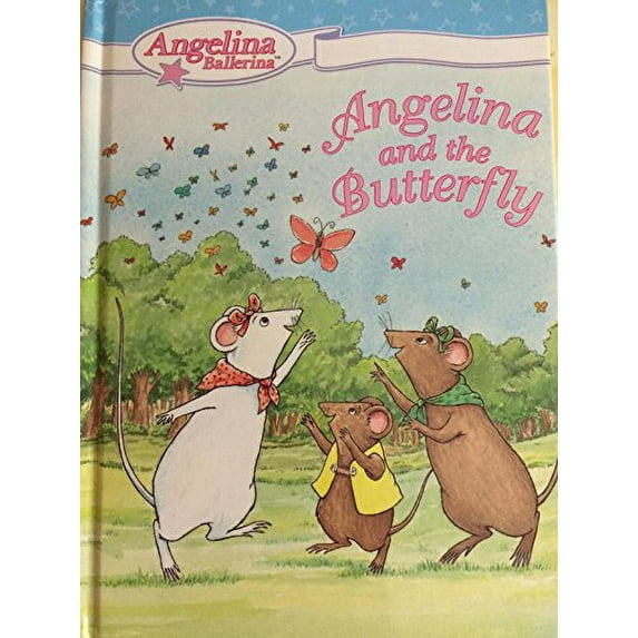 Pre-Owned ANGELINA BALLERINA: ANGELINA AND THE BUTTERFLY(HARDCOVER) Paperback