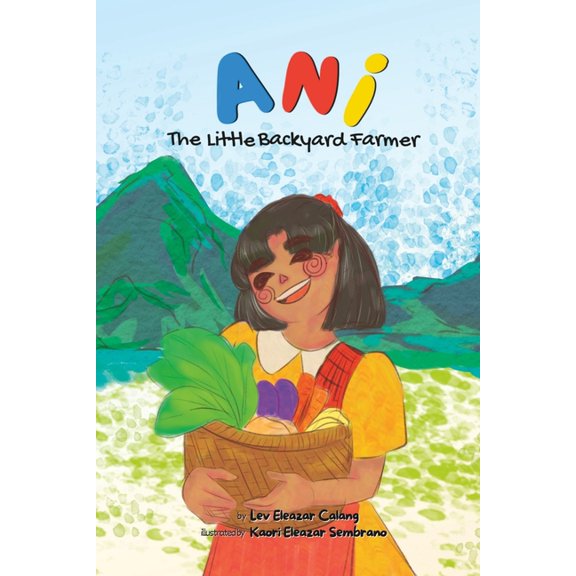 ANI The Little Backyard Farmer (Paperback)