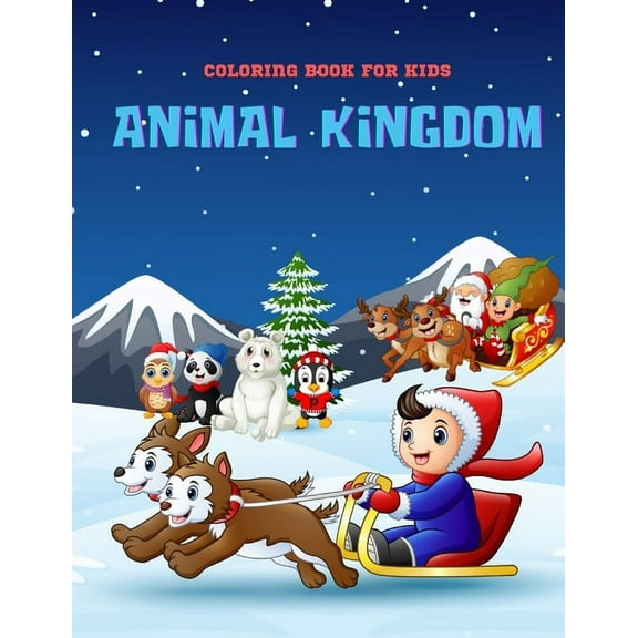 ANIMAL KINGDOM - Coloring Book For Kids, (Paperback)