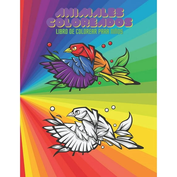 ANIMALES COLOREADOS - Libro De Colorear Para Niños (Paperback)