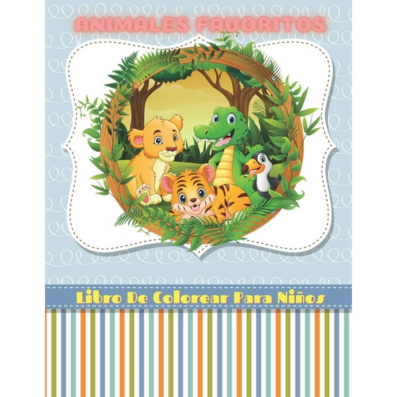 ANIMALES FAVORITOS - Libro De Colorear Para Niños, (Paperback)