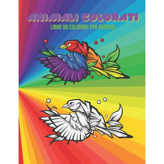 ANIMALI COLORATI - Libro Da Colorare Per Bambini, (Paperback)