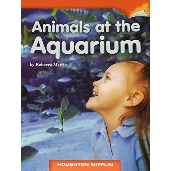Pre-Owned ANIMALS AT THE AQUARIUM, HOUGHTON MIFFLIN (GRADE 2, LEVEL H, DRA 14) PAPERBACK (Paperback) 0547026404 9780547026404