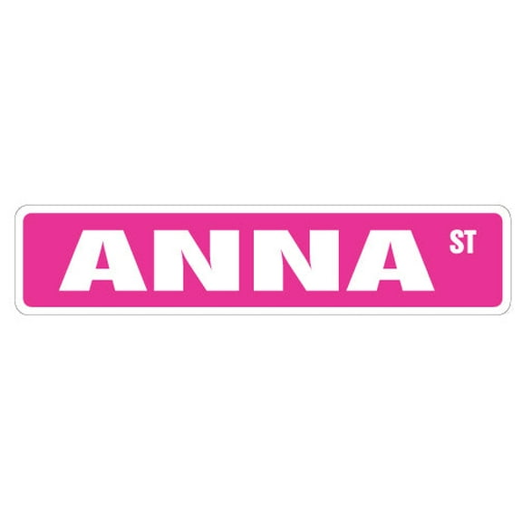 ANNA Street Sign Childrens Name Room Sign | Indoor/Outdoor |  30" Wide