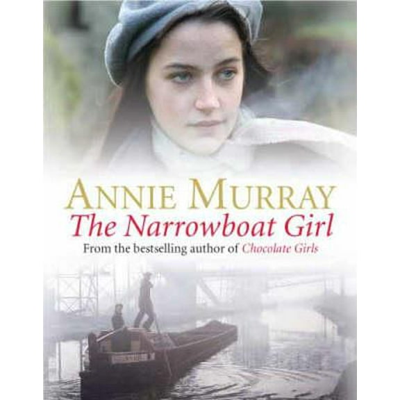 ANNIE MURRAY-NARROWBOAT GIRL