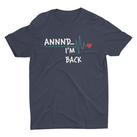 ANNND....I'M BACK Get Well Gift T-Shirt