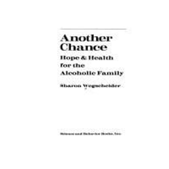 Pre-Owned ANOTHER CHANCE Hope & Health for the Alcoholic Family (Hardcover) 0831400595 9780831400590