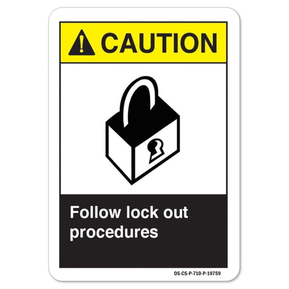 ANSI Caution Sign - Follow Lock Out Procedures | Plastic Sign | Protect Your Business, Work Site, Warehouse & Shop Area osha safety sign | Made in the USA