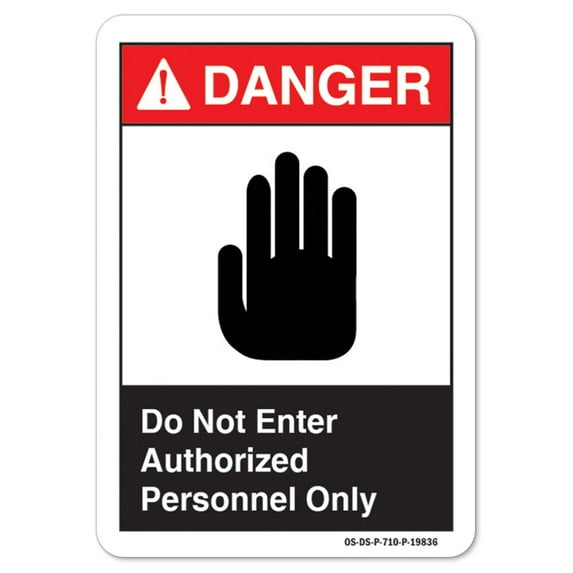 ANSI Danger Sign - Do Not Enter Authorized Personnel Only | Aluminum Sign | Protect Your Business, Work Site, Warehouse osha safety sign | Made in the USA