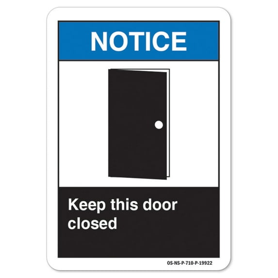 ANSI Notice Sign - Keep This Door Closed | Decal | Protect Your Business, Work Site, Warehouse & Shop Area osha safety sign | Made in the USA