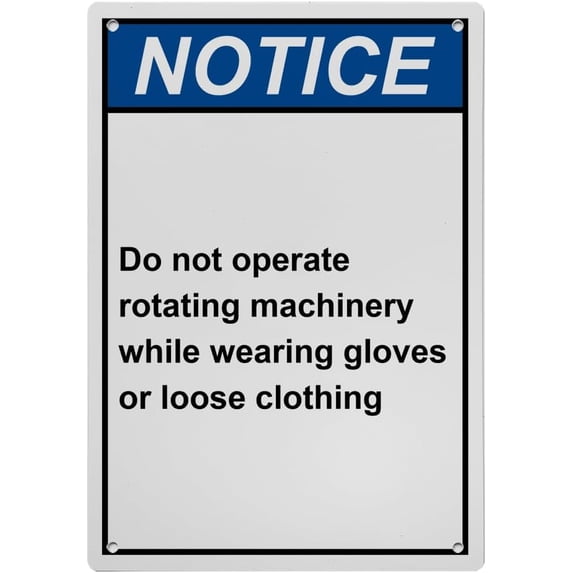 ANSI Vertical Machine Safety Sign 8"x12" Weatherproof UV Resistant Indoor Outdoor Workplace Caution Warning Sign (Do not operate rotating machinery with gloves/loose clothing)