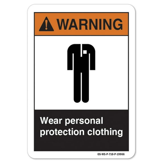 ANSI Warning Sign - Wear Personal Protection Clothing | Aluminum Sign | Protect Your Business, Work Site, Warehouse osha safety sign | Made in the USA