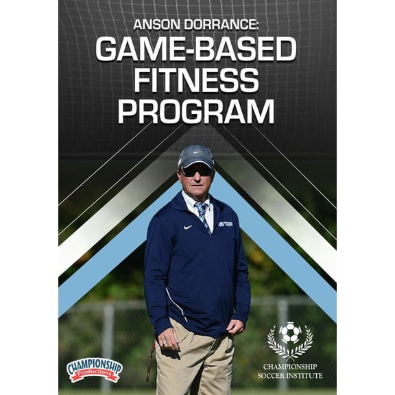 ANSON DORRANCE: GAME-BASED FITNESS PROGRAM